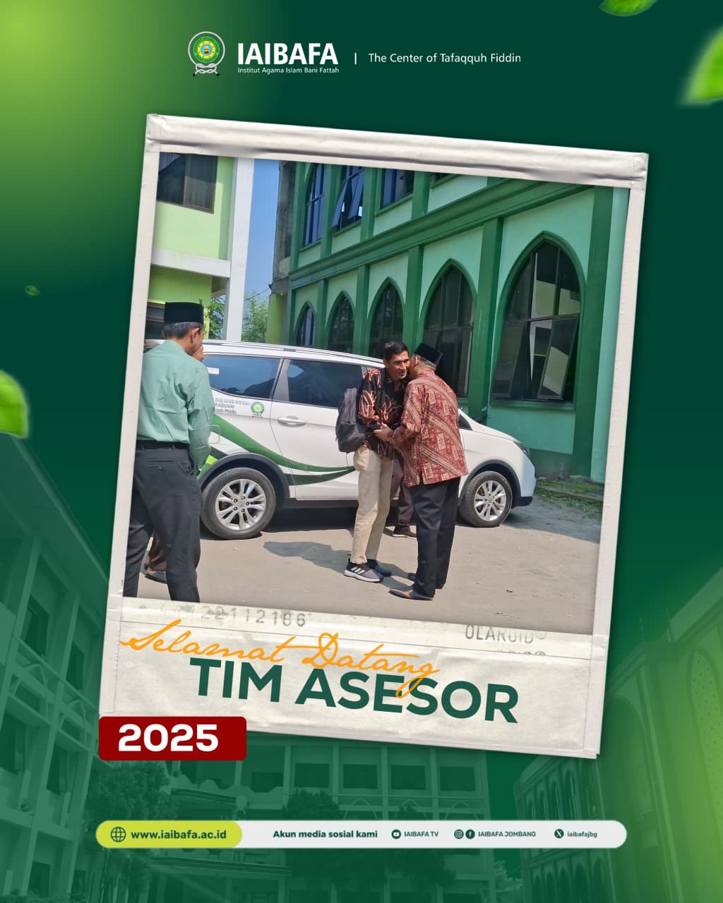 Selamat Datang Tim Asesor LAMEMBA di IAI BANI FATTAH Jombang Asesmen Lapangan Program Studi Ekonomi Syariah