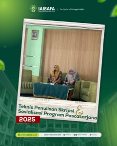 IAIBAFA Gelar Teknis Penulisan Skripsi & Sosialisasi Program Pascasarjana