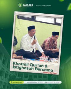 GELAR DOA BERSAMA: INTERNALISASI NILAI SPIRITUAL DALAM PENGUATAN AKADEMIK CIVITAS IAIBAFA