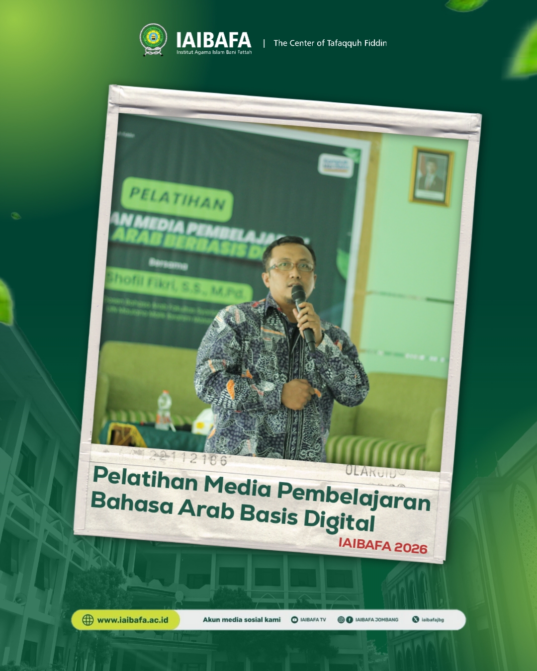 Tingkatkan Inovasi Pengajaran, Pascasarjana IAIBAFA Gelar Pelatihan Media Pembelajaran Bahasa Arab Berbasis Digital